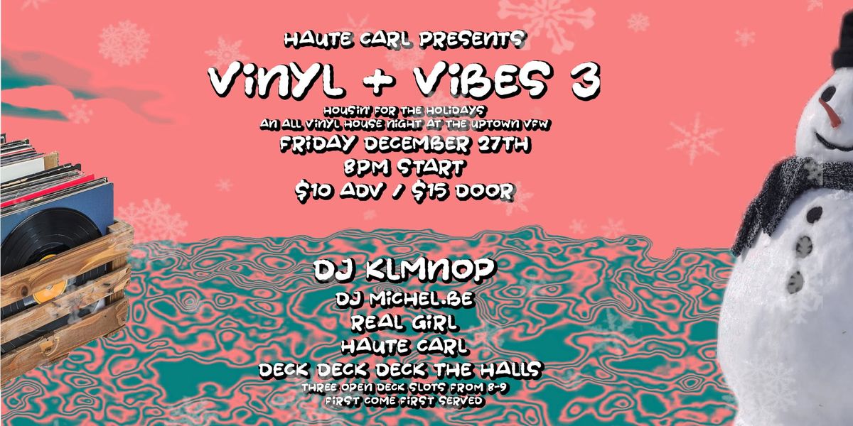 haute carl presents vinyl + vibes vol. 3: housin' for the holidays