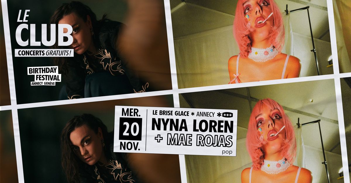 Nyna Loren + Mae Rojas au Brise Glace