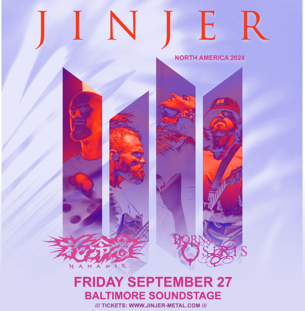 Jinjer with Hanabie and Born of Osiris