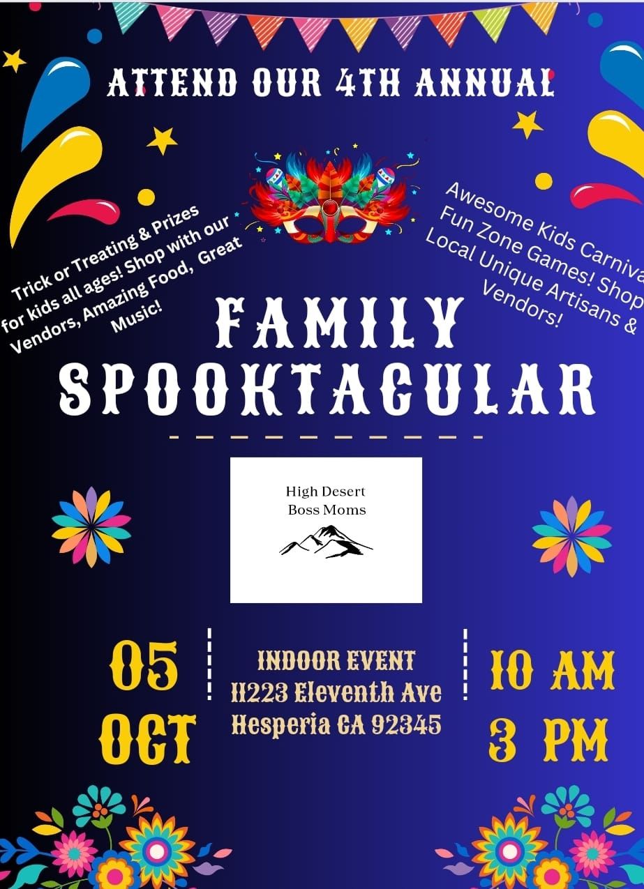 Fourth Annual Family Spooktacular High Desert Community Event! 