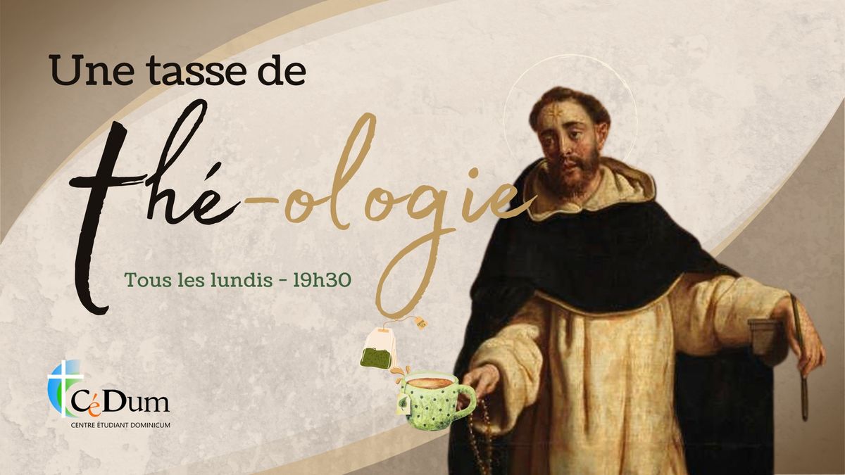 Une tasse de th\u00e9-ologie