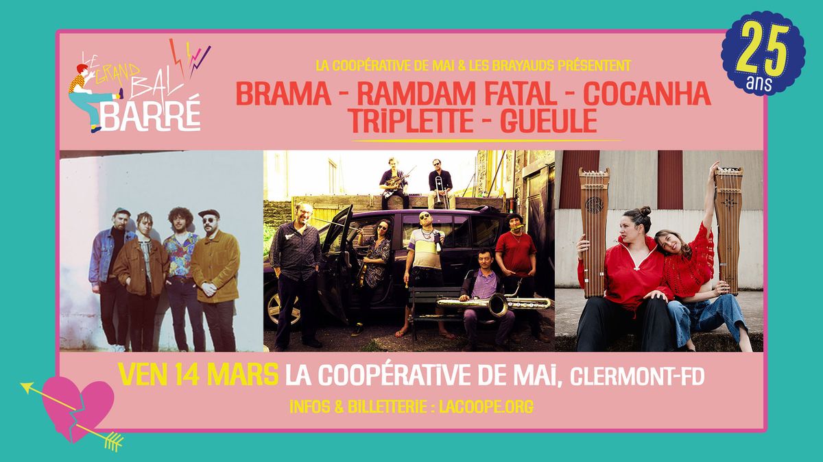 LE GRAND BAL BARR\u00c9 x Les Brayauds x AMTA \/ La Coop\u00e9rative de Mai