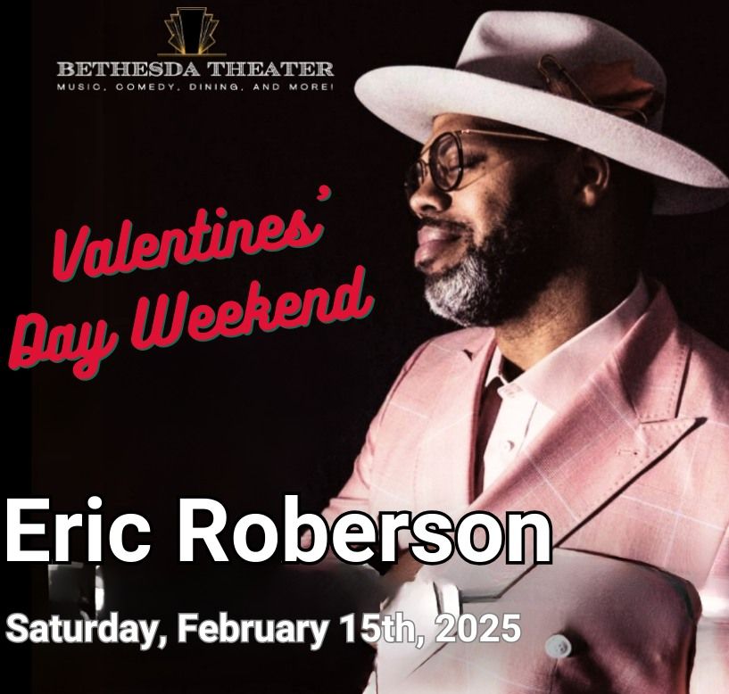 VALENTINE\u2019S DAY WITH ERIC ROBERSON