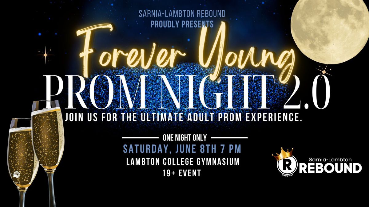 Forever Young Prom 2.0