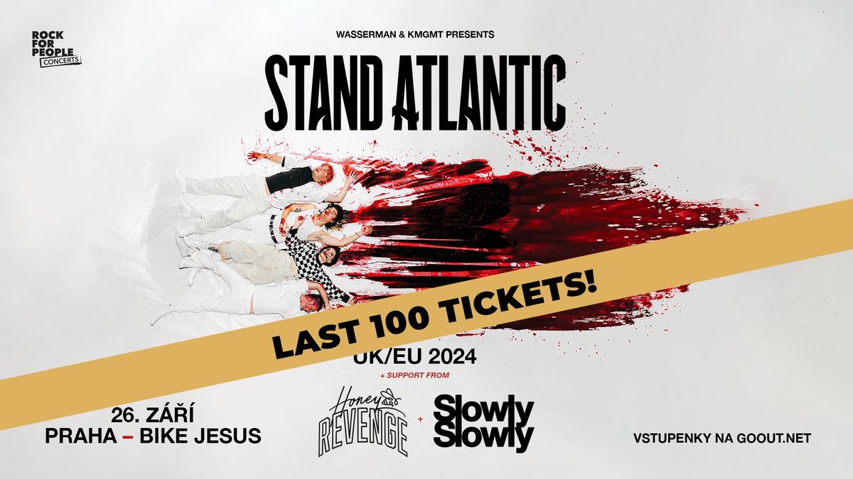 Stand Atlantic (AUS) + Support: Honey Revenge & Slowly Slowly - PRAGUE 