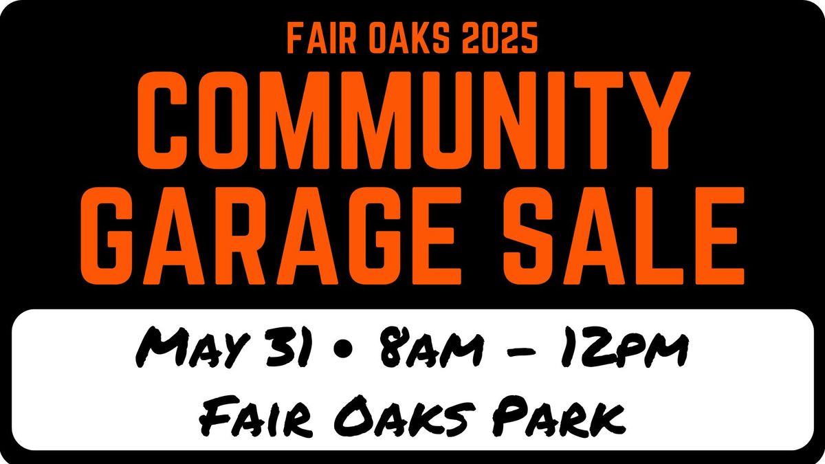 Fair Oaks Community Garage Sale