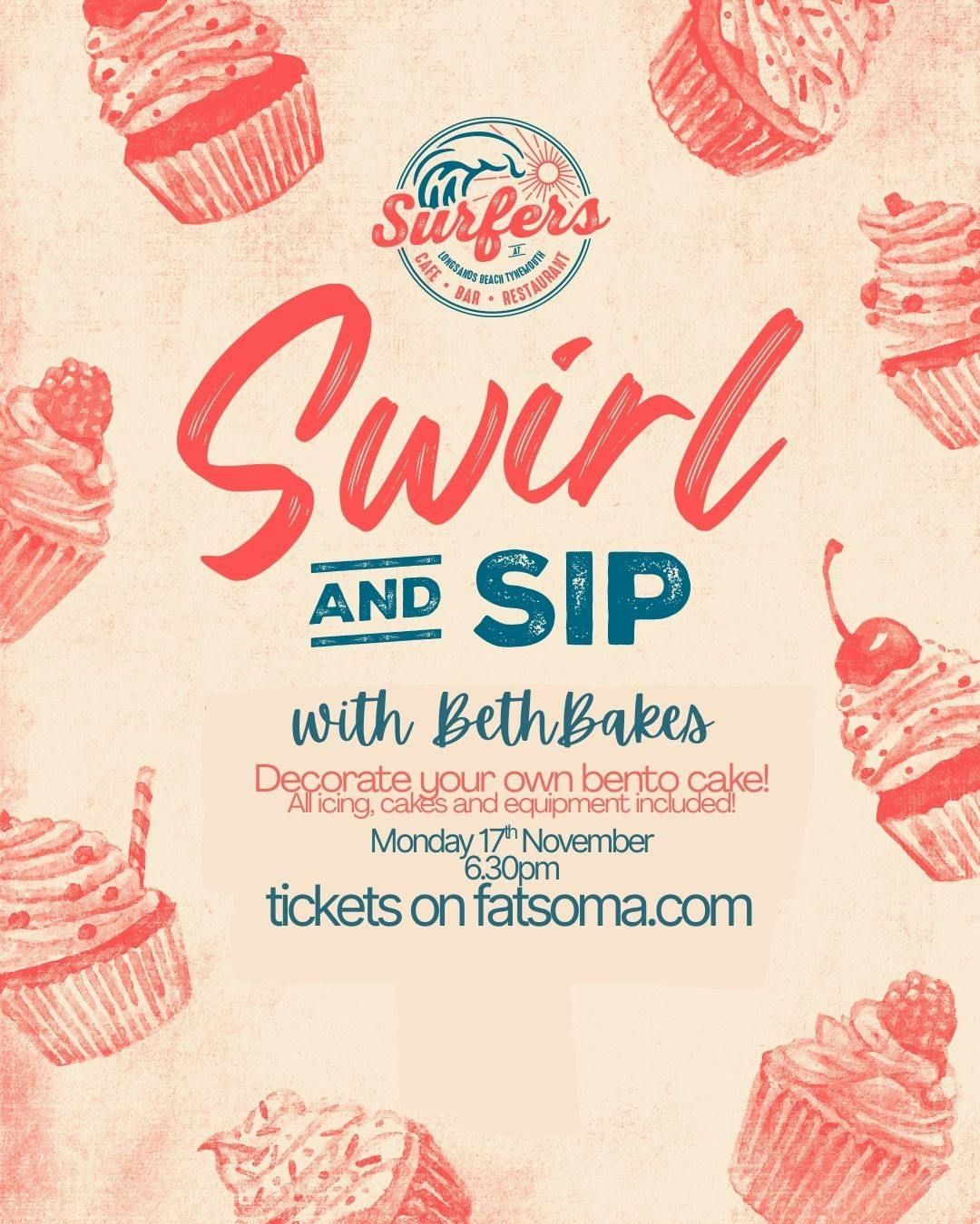 Sip and Swirl- With BethBakes. Monday 17th November.