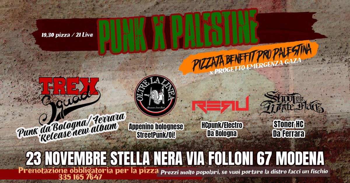 PUNK X PALESTINE  & Pizza \/w T-Rex Squad + Reru + Oltre la linea + Shoot the white flag