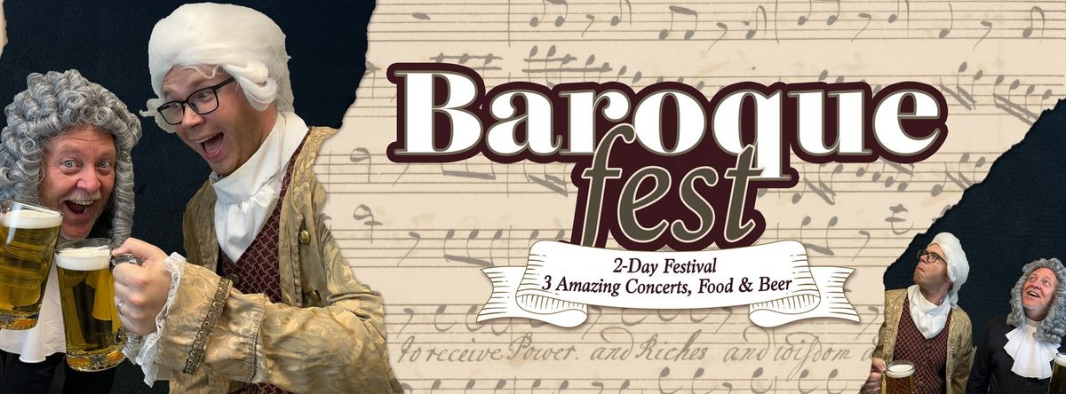 BaroqueFest 2-day Festival