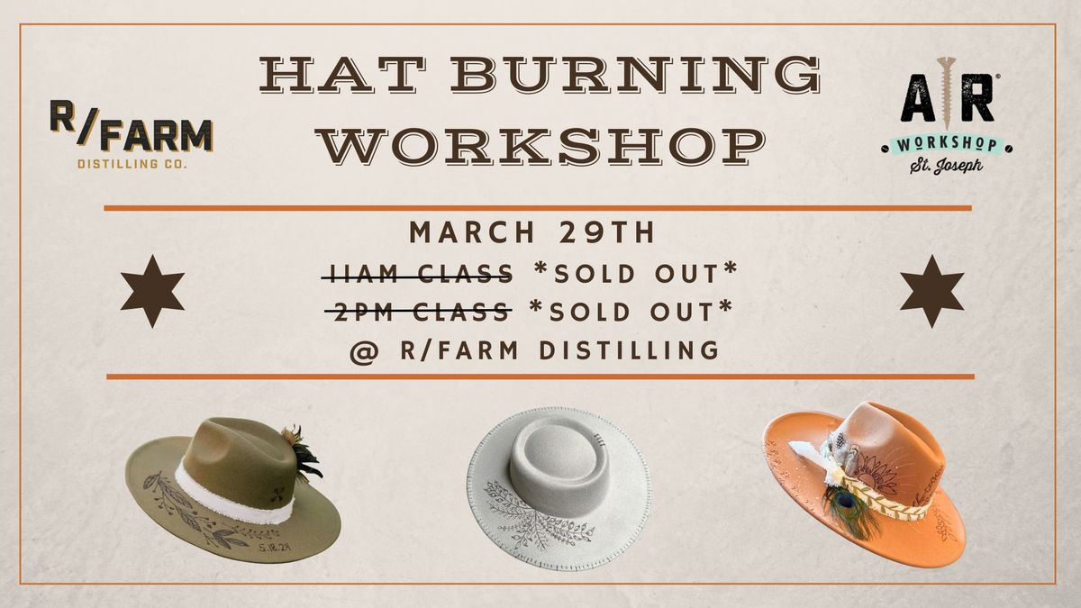 Hat Burning Class 