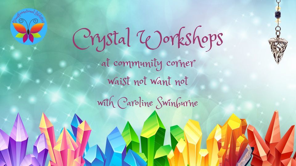 Crystal Workshop: Crystals for beginners