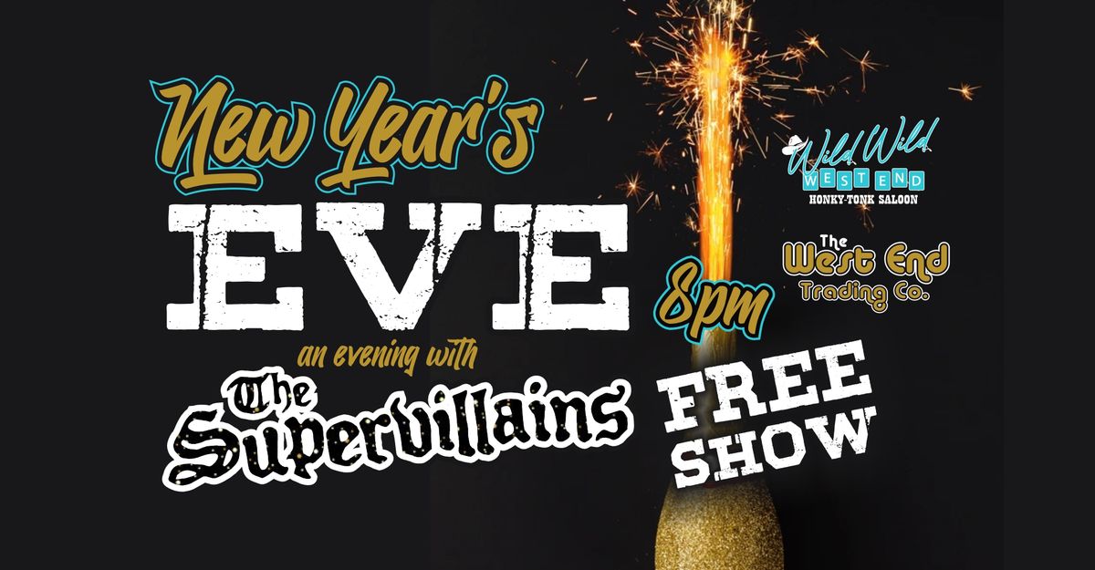 The Supervillains: New Year's Eve EXTRAVAGANZA!