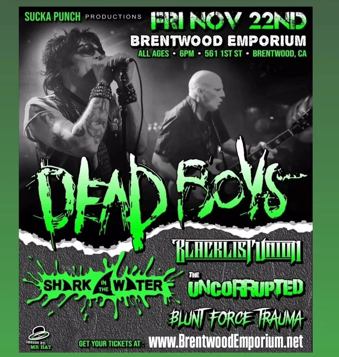 dead Boys w\/Shark in the Water, Blacklist Union, The Uncorrupted, & Blunt Force Trauma