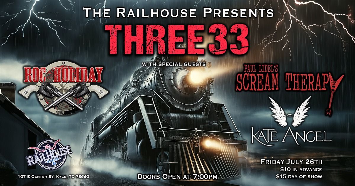 THREE33 at the Railhouse in Kyle