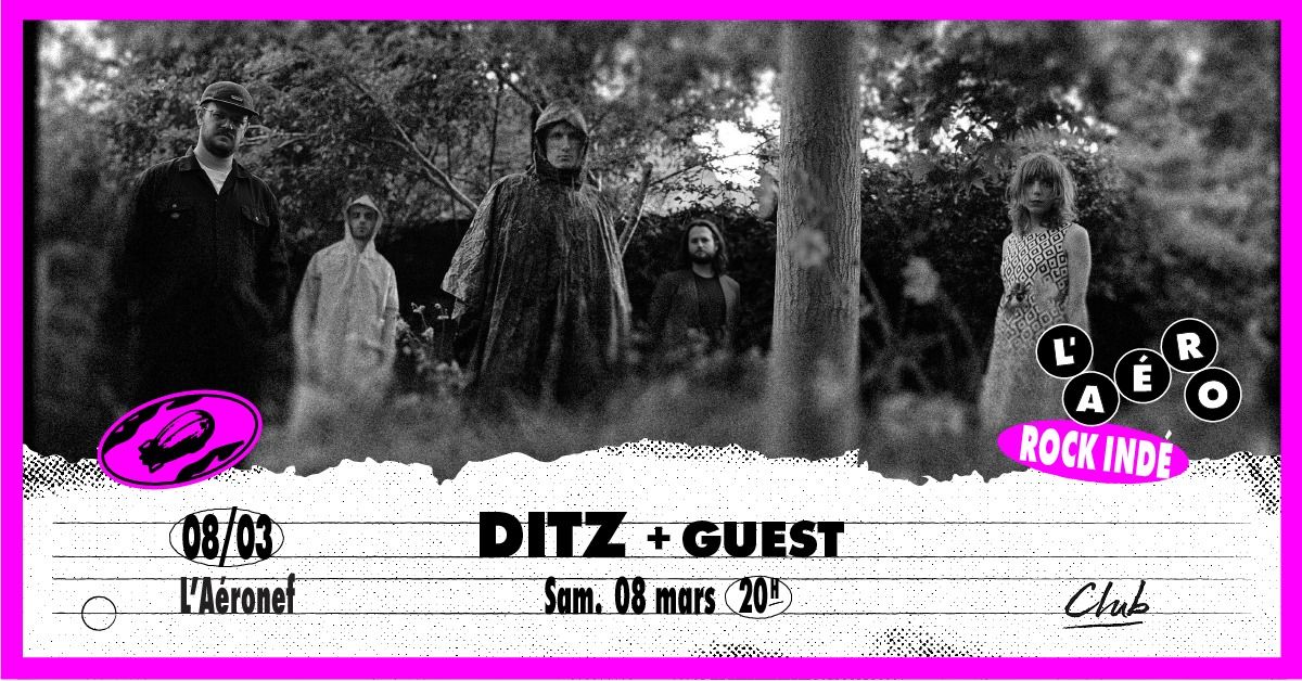 DITZ + guest\u2219 L'A\u00e9ronef\u23a5Club