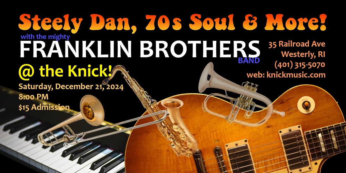 Franklin Brothers at The Knickerbocker!