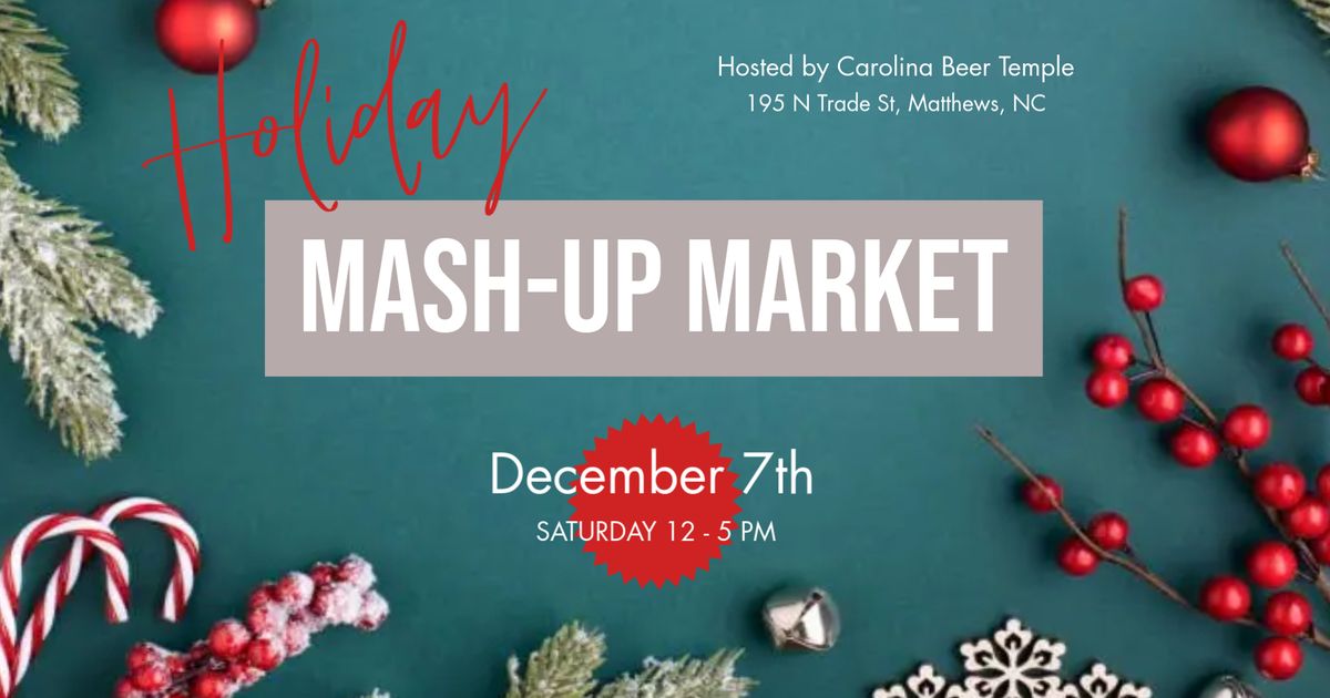 Holiday Mash-Up Market