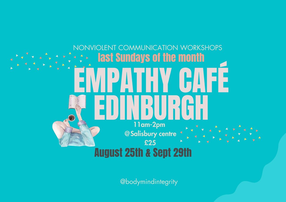 Empathy Caf\u00e9 Edinburgh - LAST TWO!