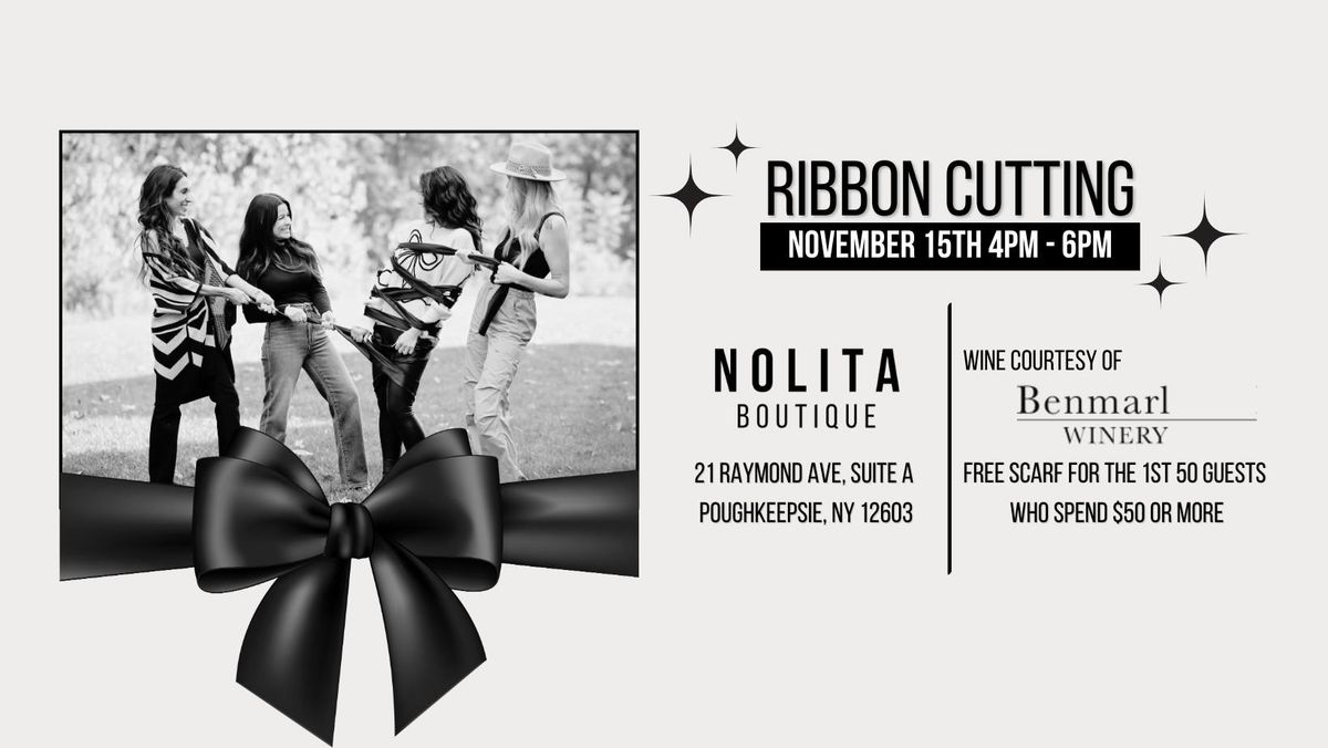 NOLITA BOUTIQUE Ribbon Cutting! 