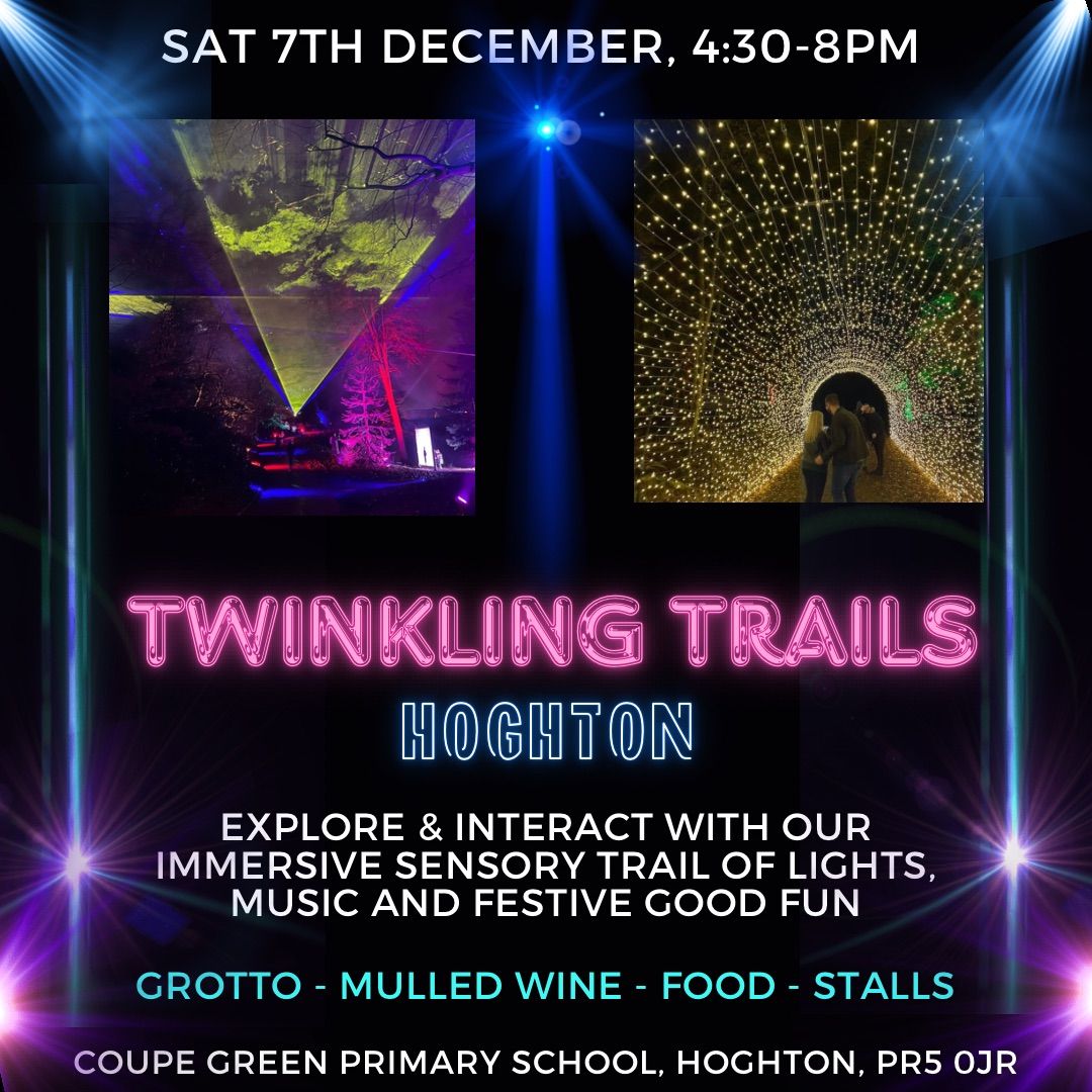 Twinkling Trails - Hoghton