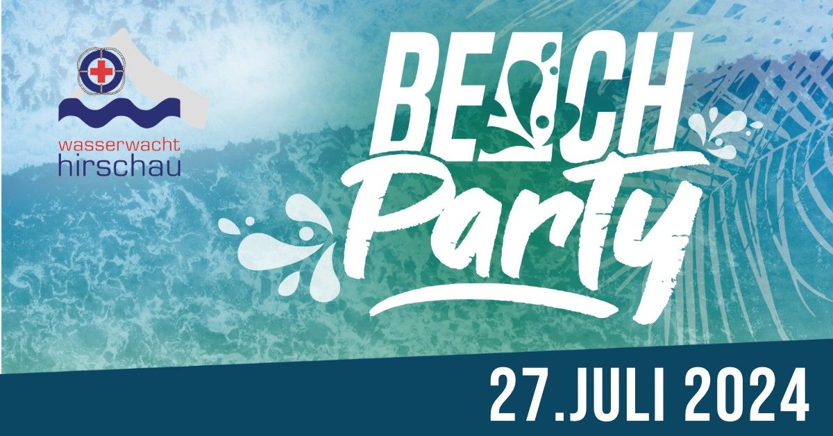 Beachparty 2024 Hirschau