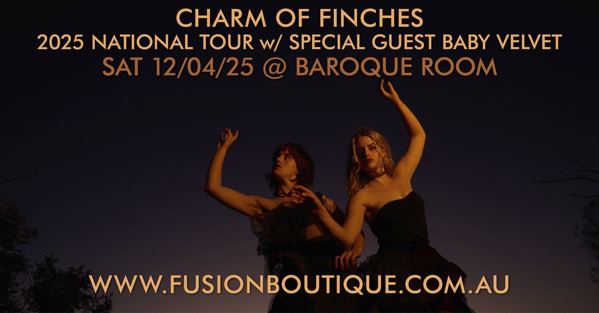 CHARM OF FINCHES w\/ BABY VELVET Live in Concert at Baroque Room, Katoomba, Blue Mountains NSW