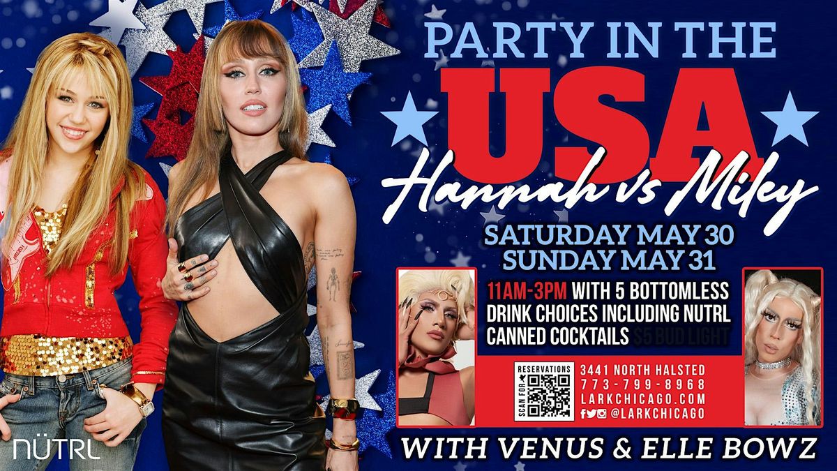 Party in the USA (Hannah vs. Miley) Bottomless Drag Brunch