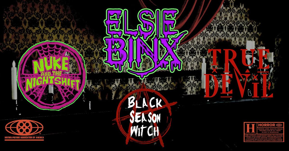 Elsie Binx\/Black Season Witch\/Nuke and the Nightshift\/True Devil