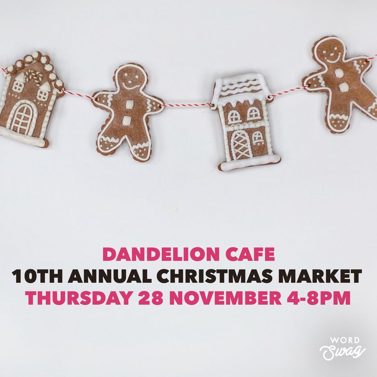 Dandelion Cafe\u2019s 10th annual Christmas Market