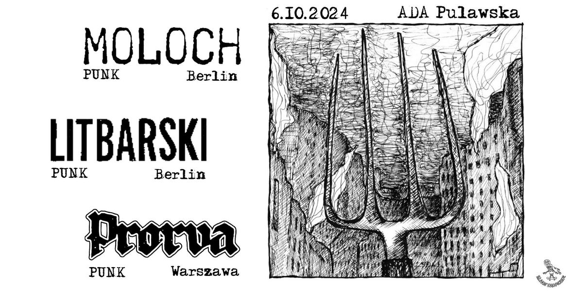 Punk gig: MOLOCH (Berlin), LITBARSKI (Berlin), Prorva (W-wa)