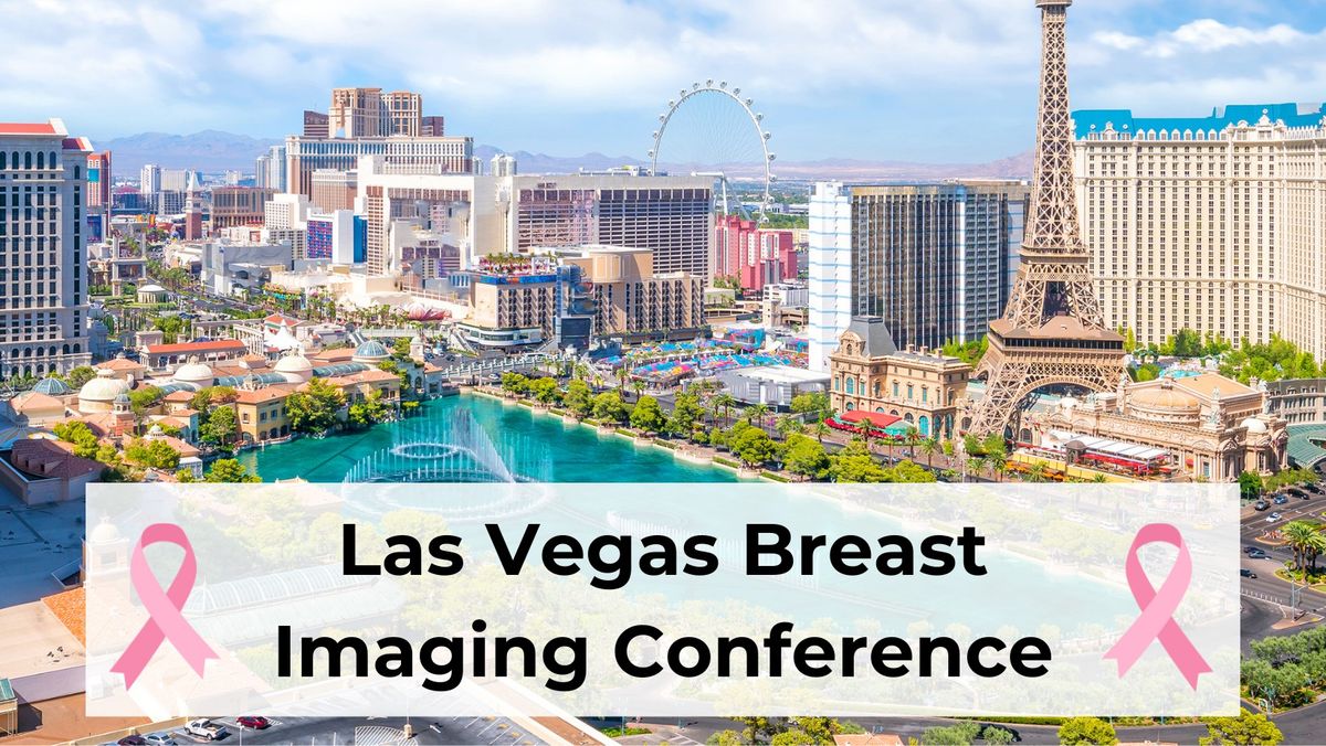 MTMI's Las Vegas Breast Imaging Conference: Beyond Detection