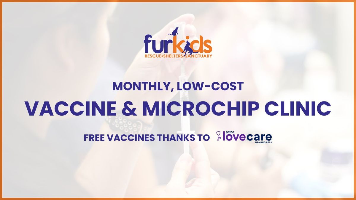 Furkids Vaccine and Microchip Clinic