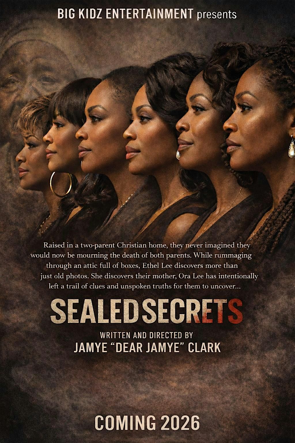 "Sealed Secrets", Written and Directed by Jamye Clark