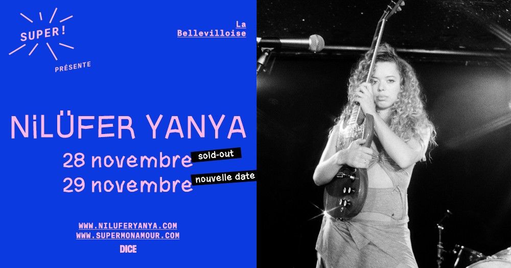 Super \u2014 Nil\u00fcfer Yanya + Eli Smart en concert le 29 novembre 2024 \u00e0 La Bellevilloise