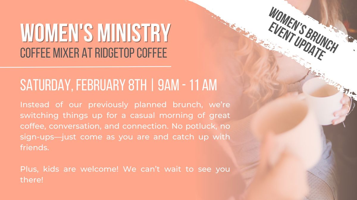 Women's Ministry - Coffee Mixer at Ridgetop Coffee