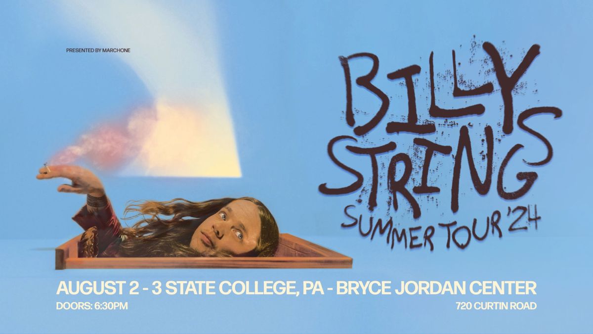 Billy Strings - State College, PA - 2 Nights!