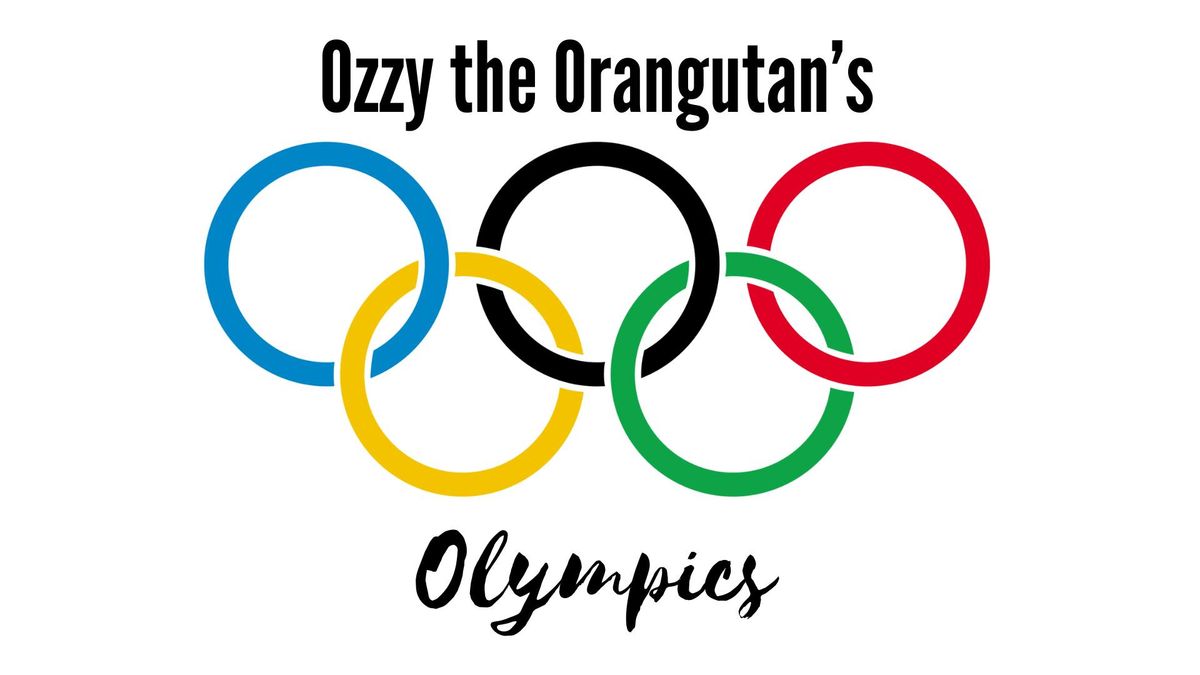 The Big Event! Ozzy the Orangutan's Olympics