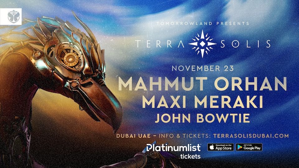 Tomorrowland presents Mahmut Orhan & Maxi Meraki at Terra Solis Dubai