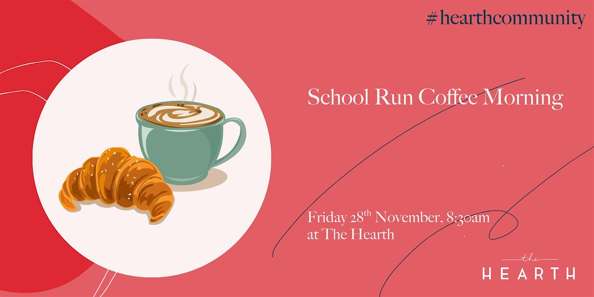 School Run Coffee Morning