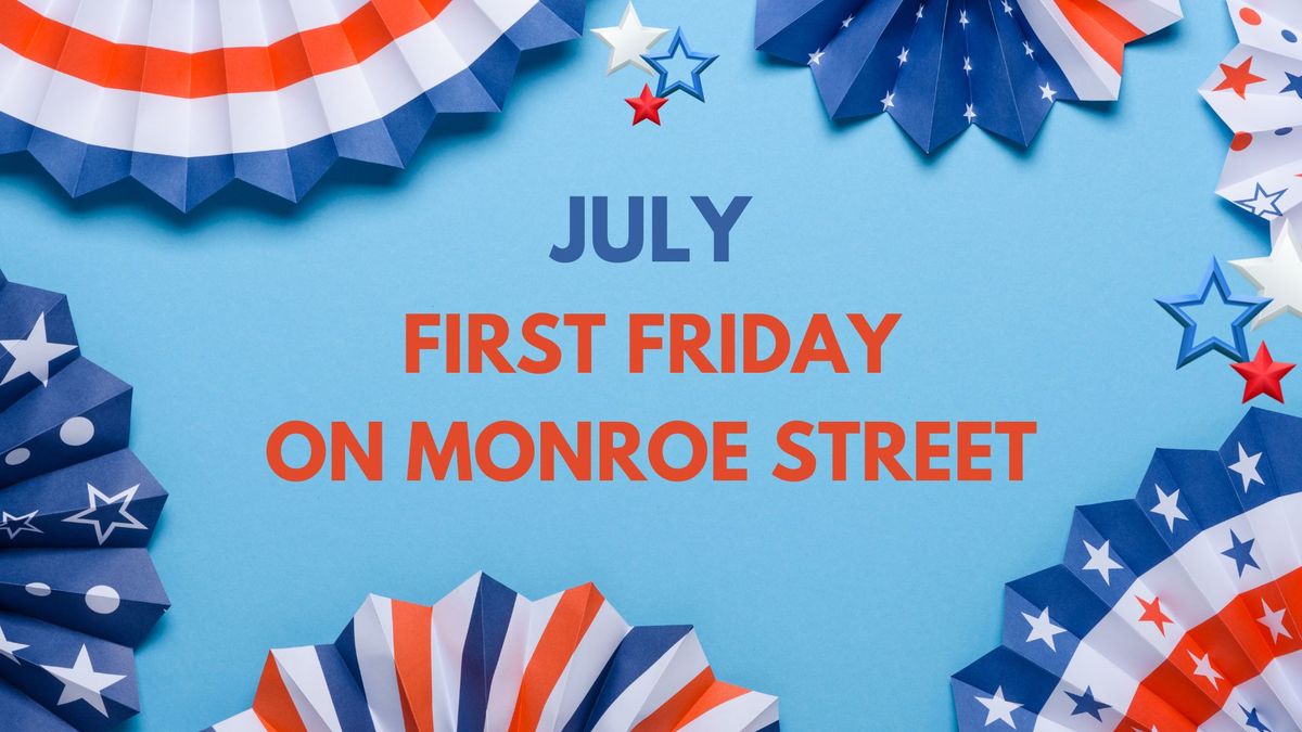 First Friday on Monroe Street