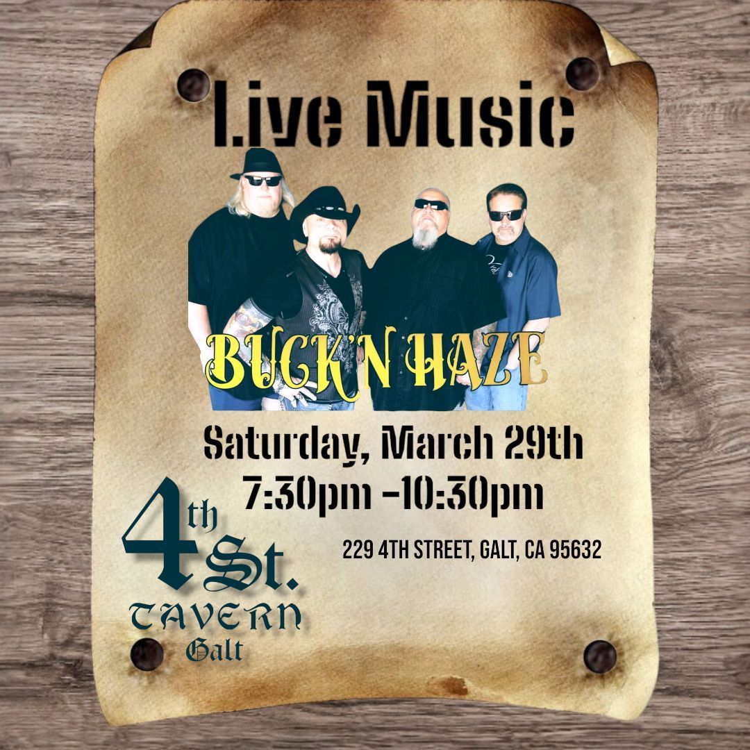 Live Music Saturday- Buck'N Haze