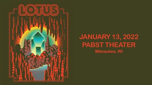 Lotus at The Pabst Theater