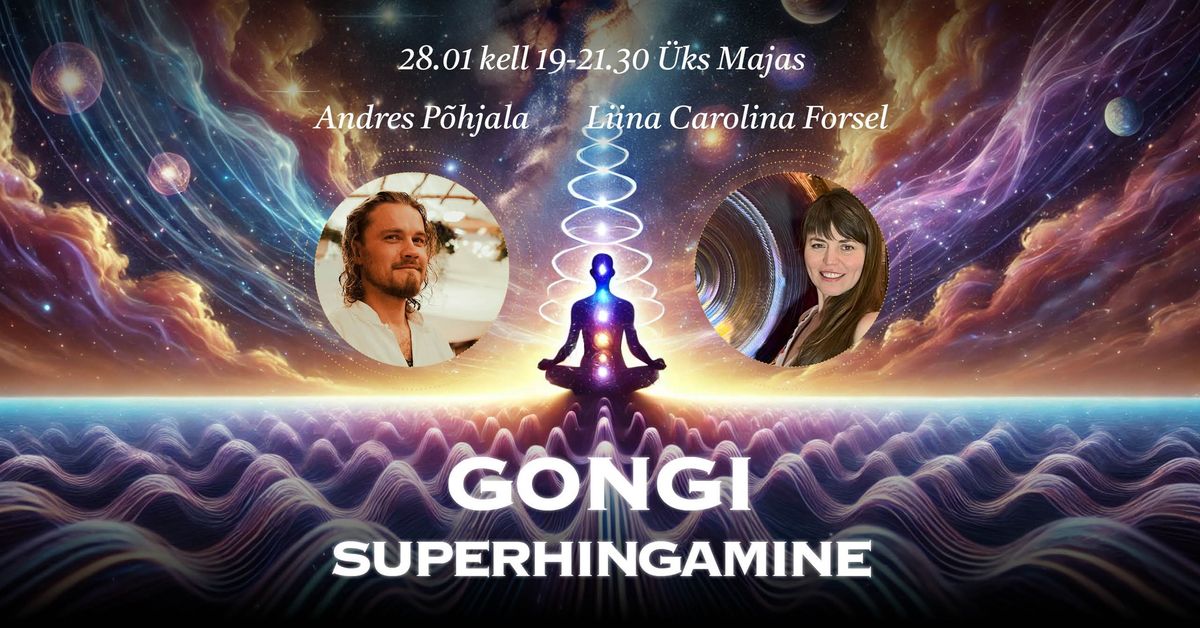 Gongi Superhingamine