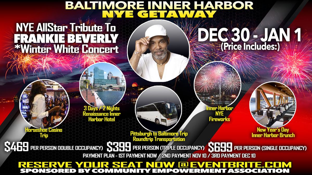 Baltimore Inner Harbor NYE Getaway