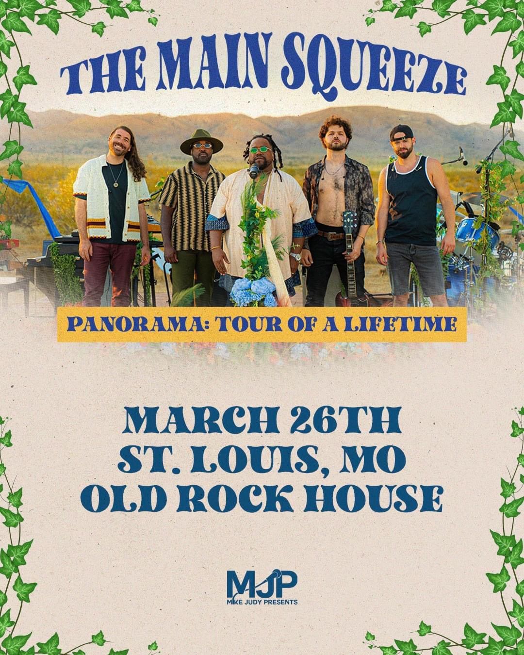 The Main Squeeze - Panorama: Tour of A Lifetime at Old Rock House