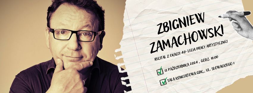 ZBIGNIEW ZAMACHOWSKI \/\/ Recital z okazji 40-lecia pracy artystycznej \/\/ GOLENI\u00d3W