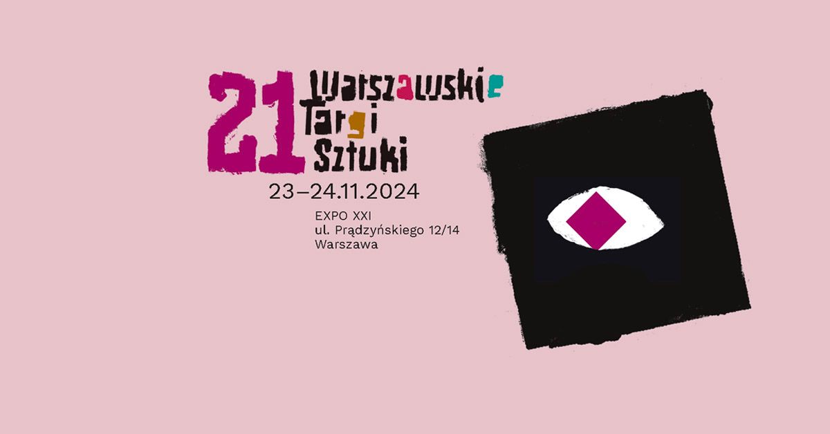 21. Warszawskie Targi Sztuki