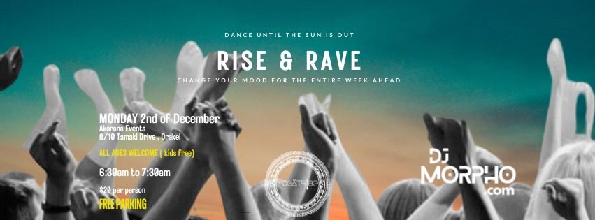 Rise & Rave