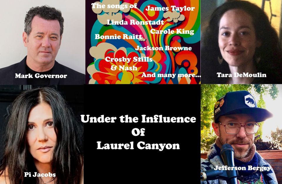 Under the Influence... of Laurel Canyon @ TLC San Francisco