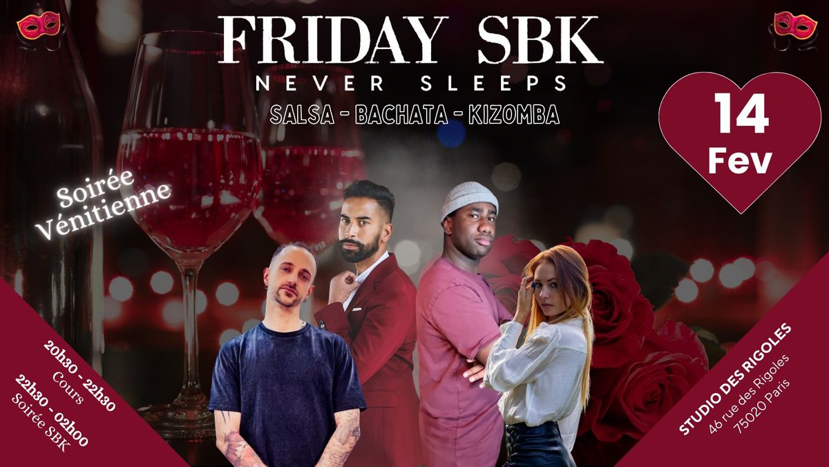 Friday-SBK Valentine's Day